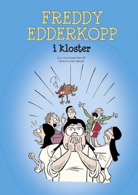 Freddy Edderkopp i kloster