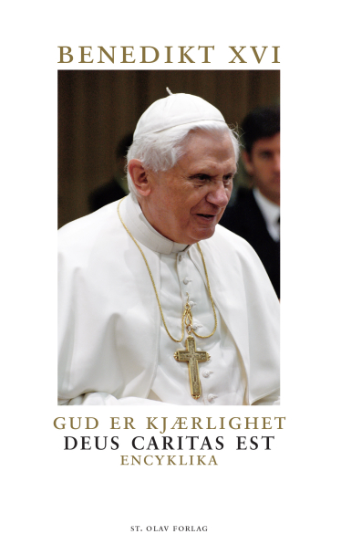 Forside av encyklikaen Deus caritas est på norsk, med bilde av pave Benedikt XVI